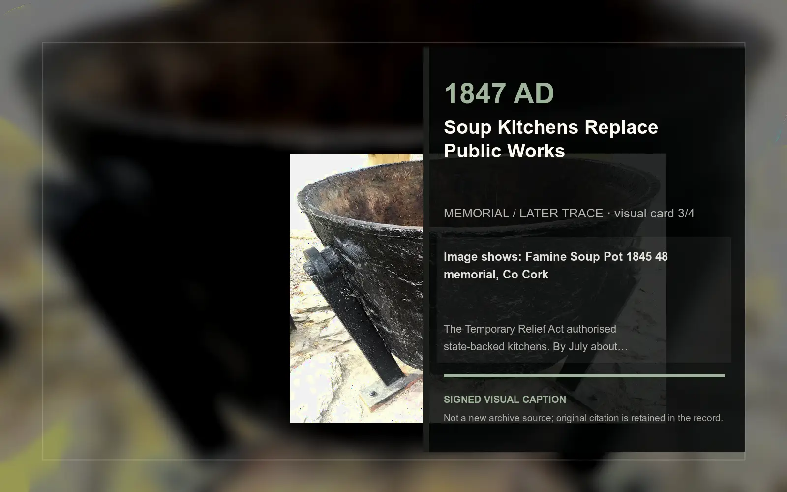Famine Soup Pot 1845 48 memorial, Co Cork — later memorial or aftermath visual. Event-specific signed card derived from the cited source.